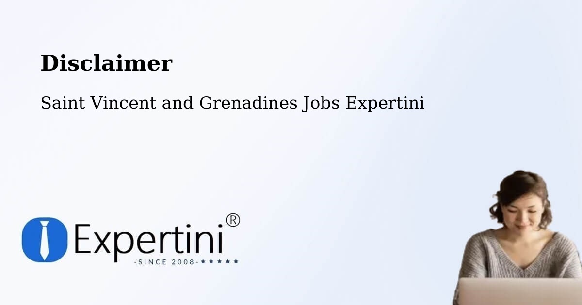 Disclaimer – Kingstown Park - Saint Vincent and Grenadines Jobs Expertini