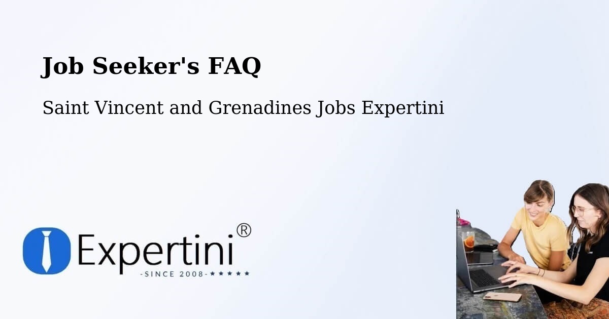 Job Seeker FAQ – Kingstown Park - Saint Vincent and Grenadines Jobs Expertini